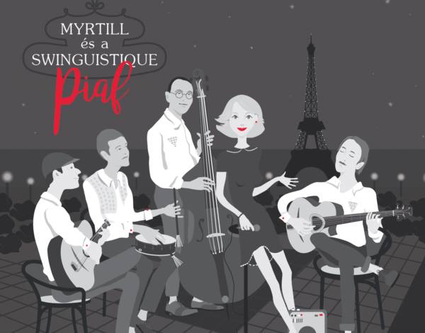 Myrtill és a Swinguistique koncert a Jardinette-ben!